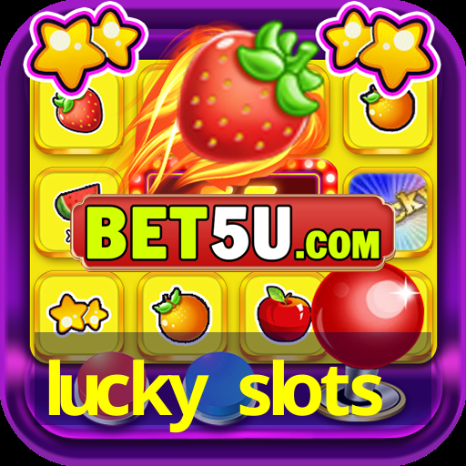 lucky slots