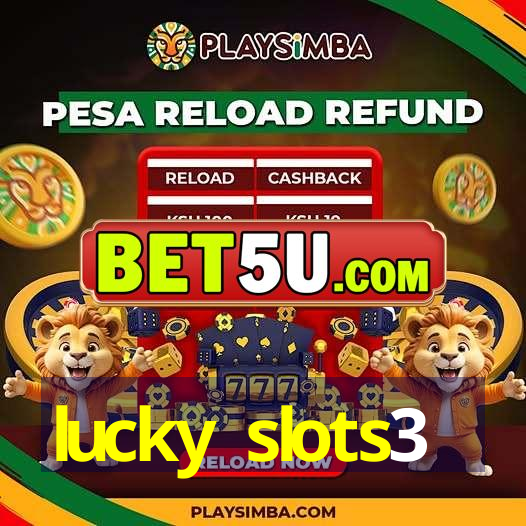 lucky slots3