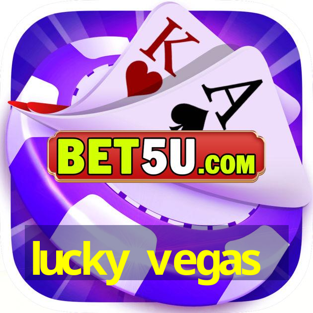 lucky vegas