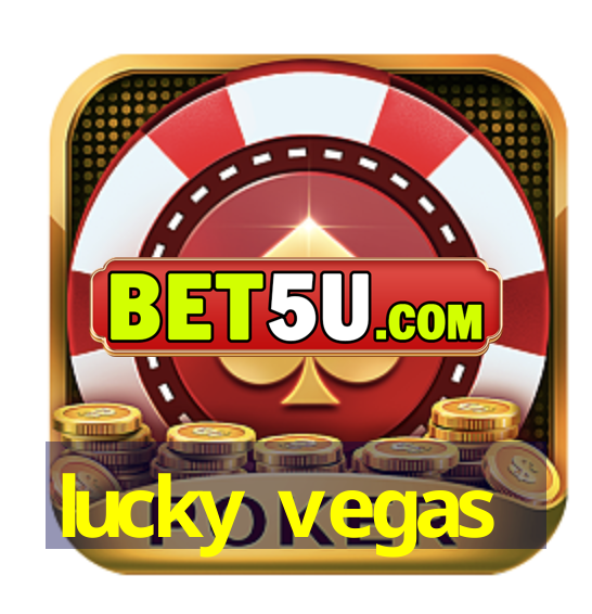 lucky vegas