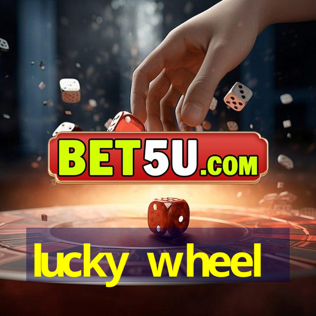 lucky wheel