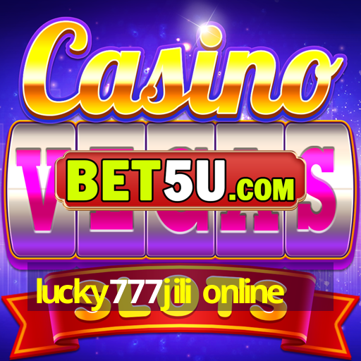 lucky777jili online