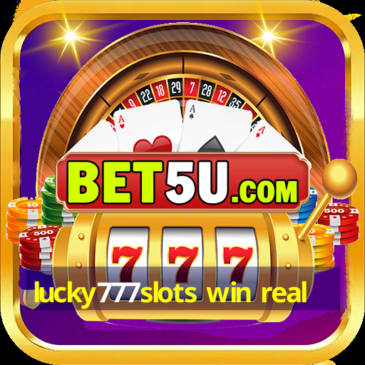 lucky777slots win real