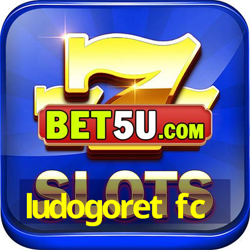 ludogoret fc