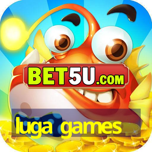 luga games