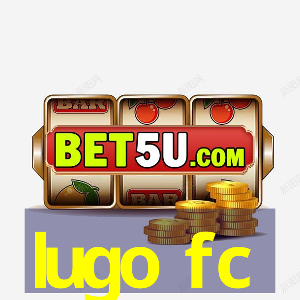 lugo fc