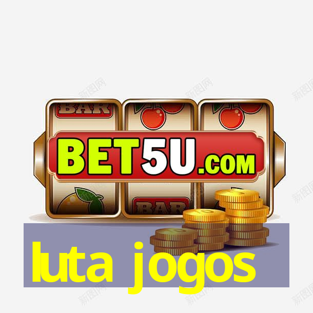 luta jogos