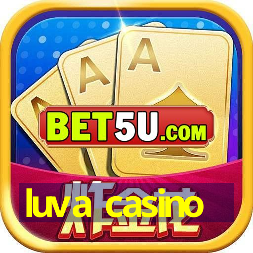 luva casino