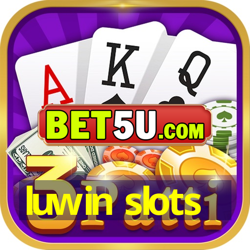 luwin slots