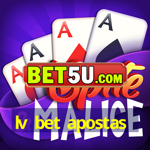 lv bet apostas