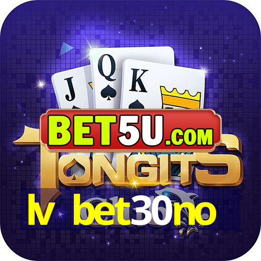 lv bet30no