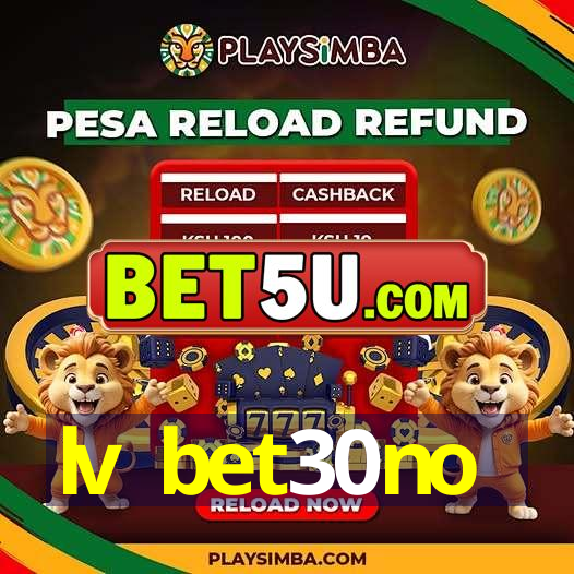 lv bet30no