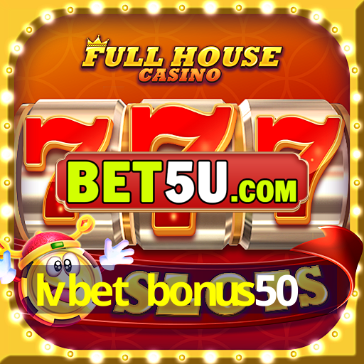 lvbet bonus50