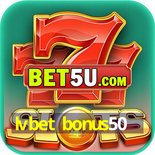 lvbet bonus50