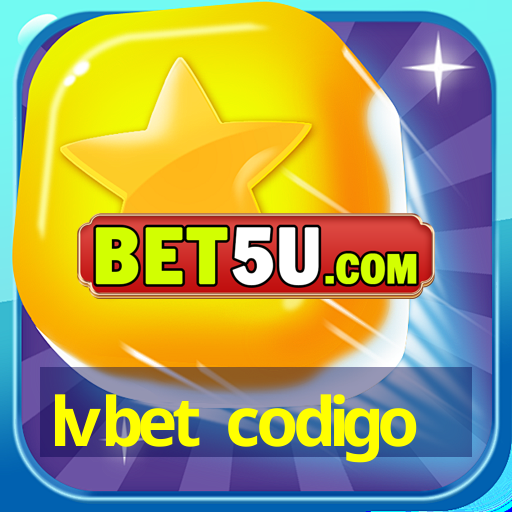 lvbet codigo