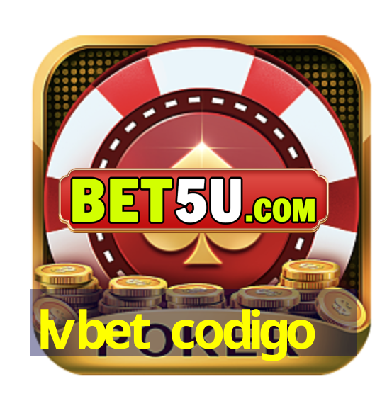 lvbet codigo