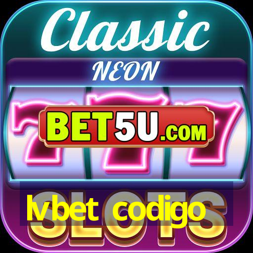 lvbet codigo