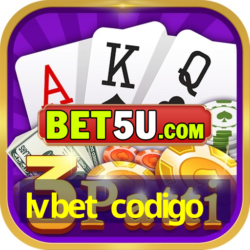 lvbet codigo