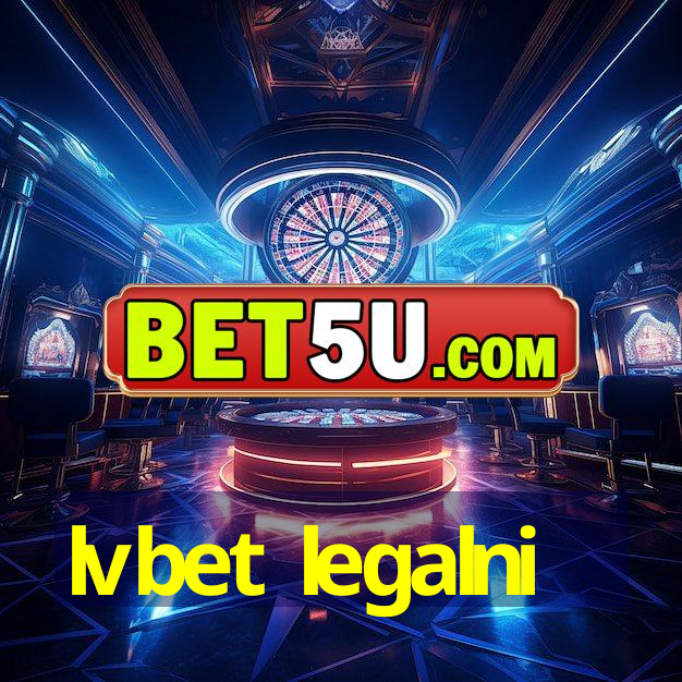 lvbet legalni