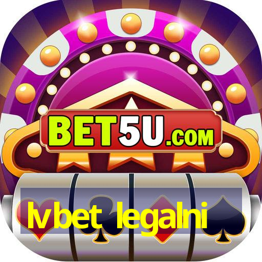 lvbet legalni