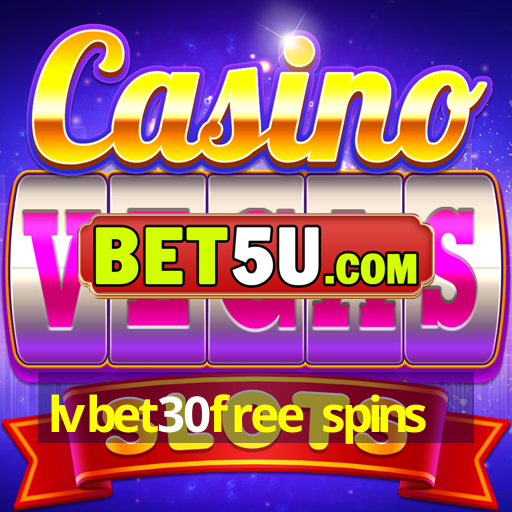 lvbet30free spins