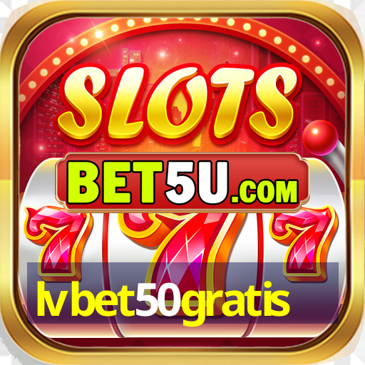 lvbet50gratis