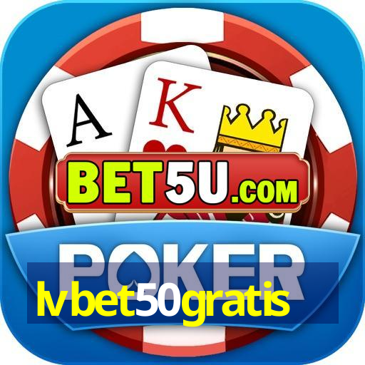 lvbet50gratis