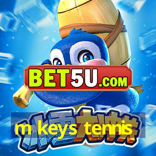 m keys tennis