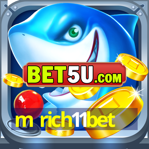 m rich11bet