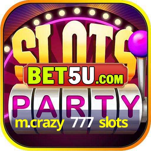 m.crazy 777 slots