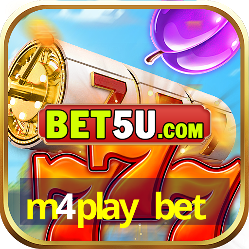 m4play bet