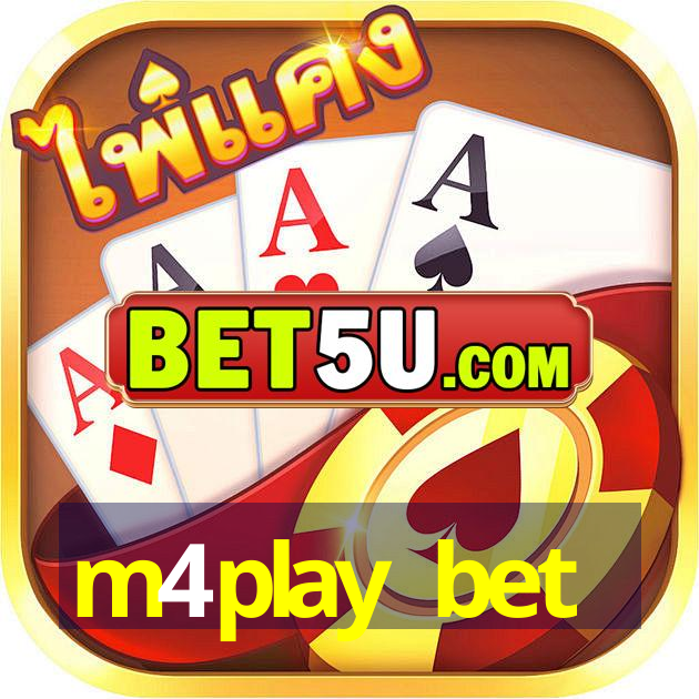 m4play bet