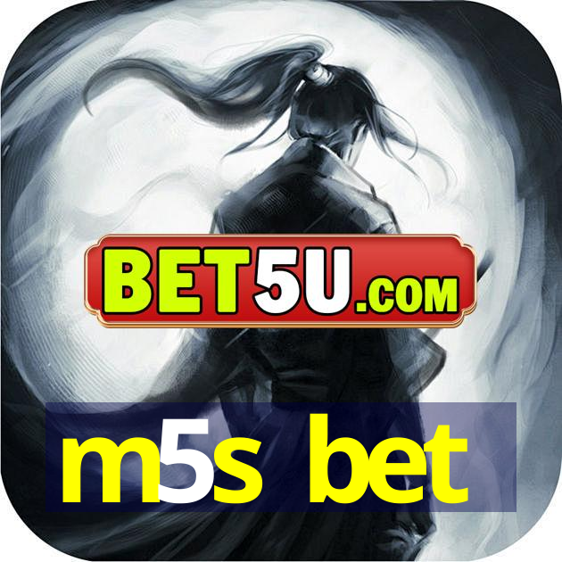 m5s bet