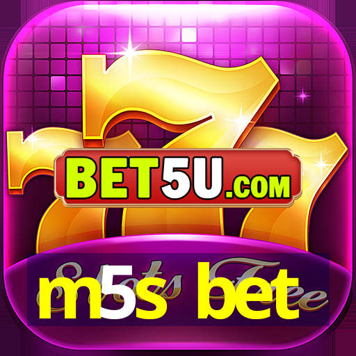 m5s bet