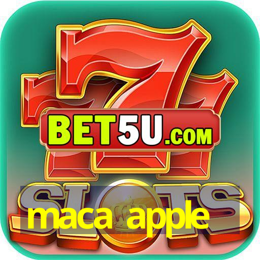 maca apple