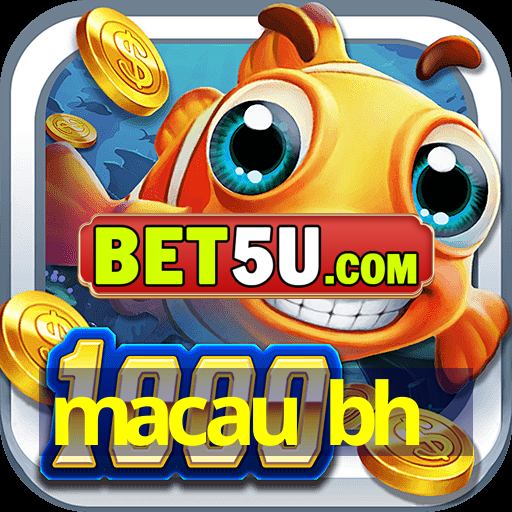 macau bh