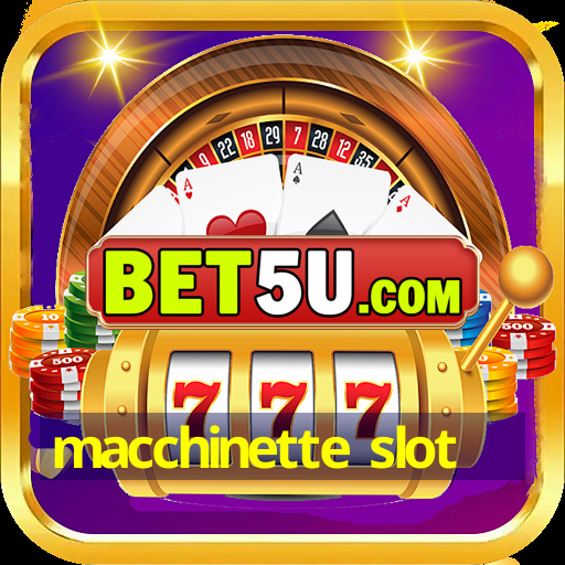 macchinette slot