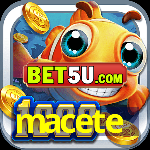 macete