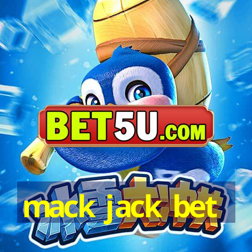 mack jack bet