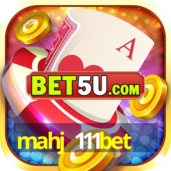 mahj 111bet