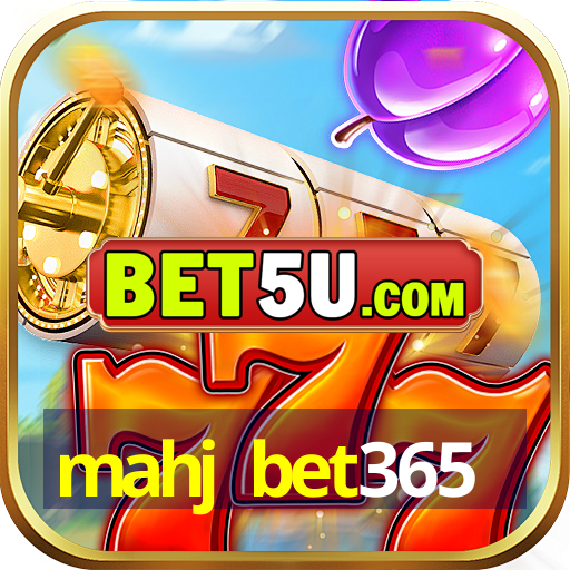 mahj bet365