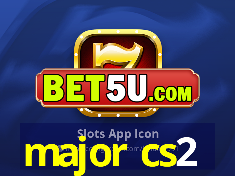 major cs2