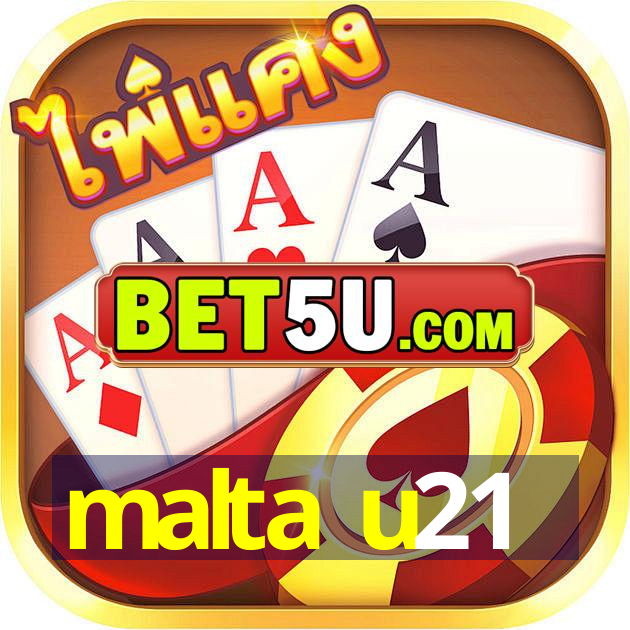 malta u21