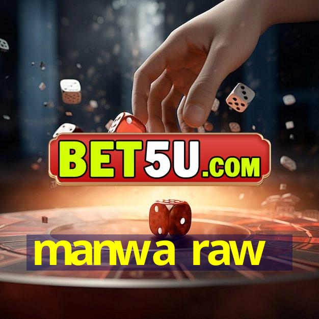 manwa raw