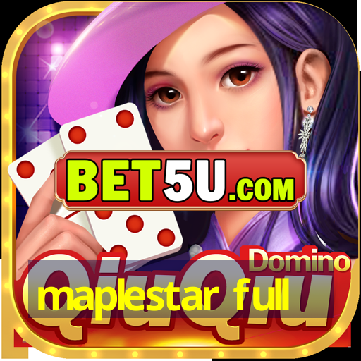 maplestar full