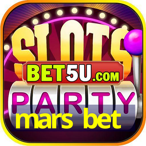 mars bet