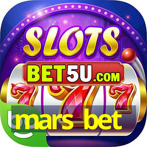 mars bet