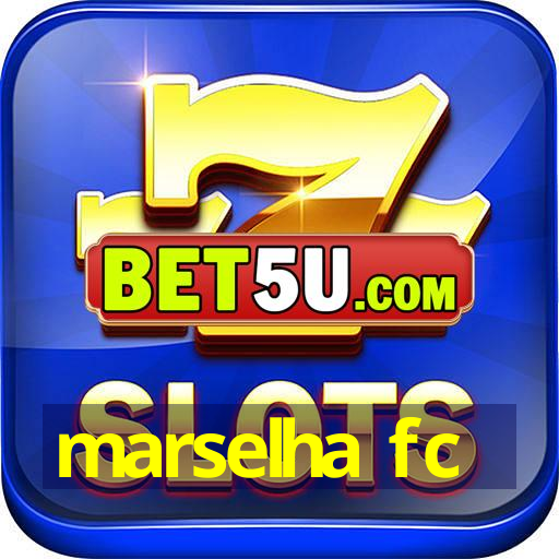 marselha fc