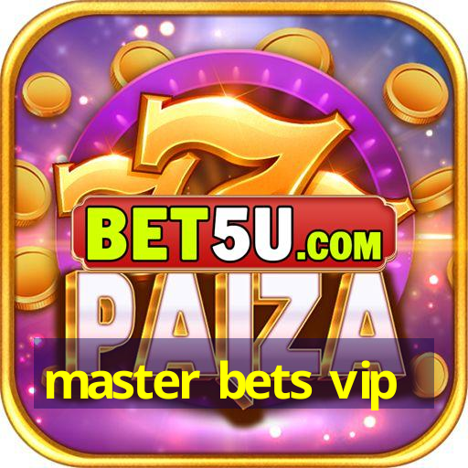 master bets vip