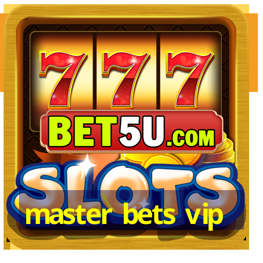 master bets vip